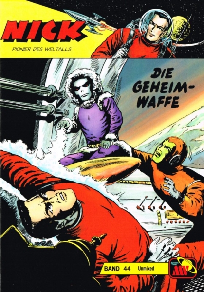 Nick Unmixed 44 - Die Geheimwaffe